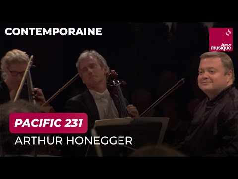 Honegger : Pacific 231 (Orchestre philharmonique de Radio France)