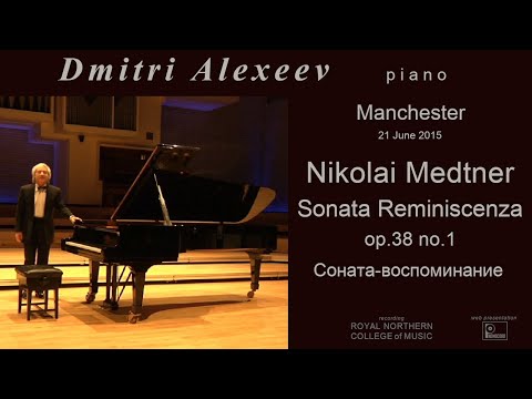Nikolai Medtner - Sonata Reminiscenza op.38 no.1 - Dmitri Alexeev