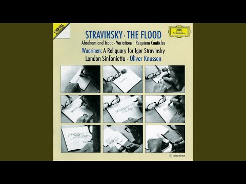 Stravinsky: The Flood (1961-62) : Prelude: &quot;Te Deum laudamus&quot;