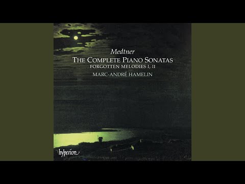 Medtner: Piano Sonata in F Minor, Op. 5: I. Allegro