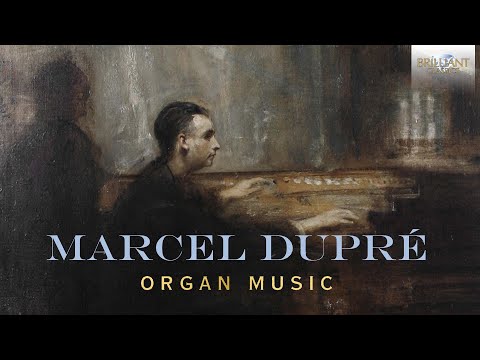 Dupré: Organ Music, Volume 1