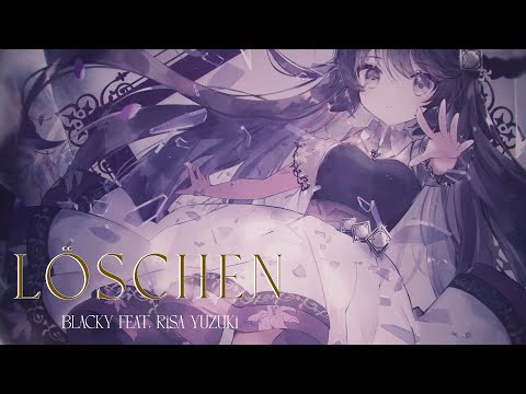 【MV】Löschen (Long ver.) - BlackY feat. Risa Yuzuki 【Arcaea】