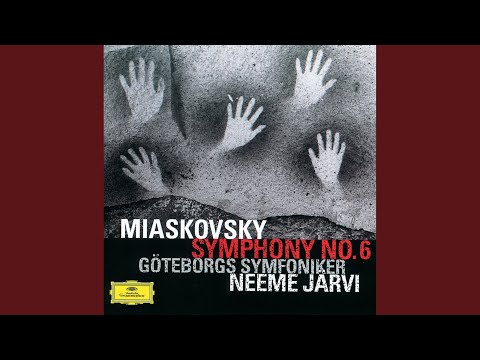 Myaskovsky: Symphony No. 6 in E flat minor, Op. 23 - 1. Poco largamente - Allegro feroce