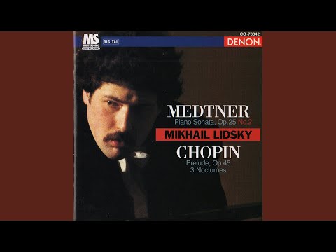 Medtner: Piano Sonata in E Minor, Op. 25: No. 2